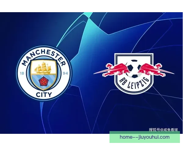 加维欧冠对阵莱比锡技术对位优势与战术价值深度解析全景前瞻研究