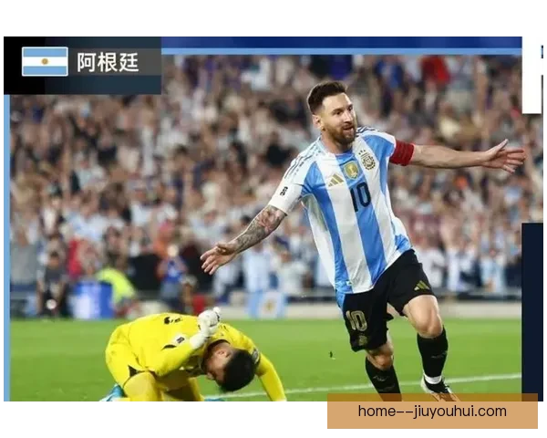 梅西欧美杯决赛两次助攻统治全场阿根廷加冕王者传奇之夜再写历史